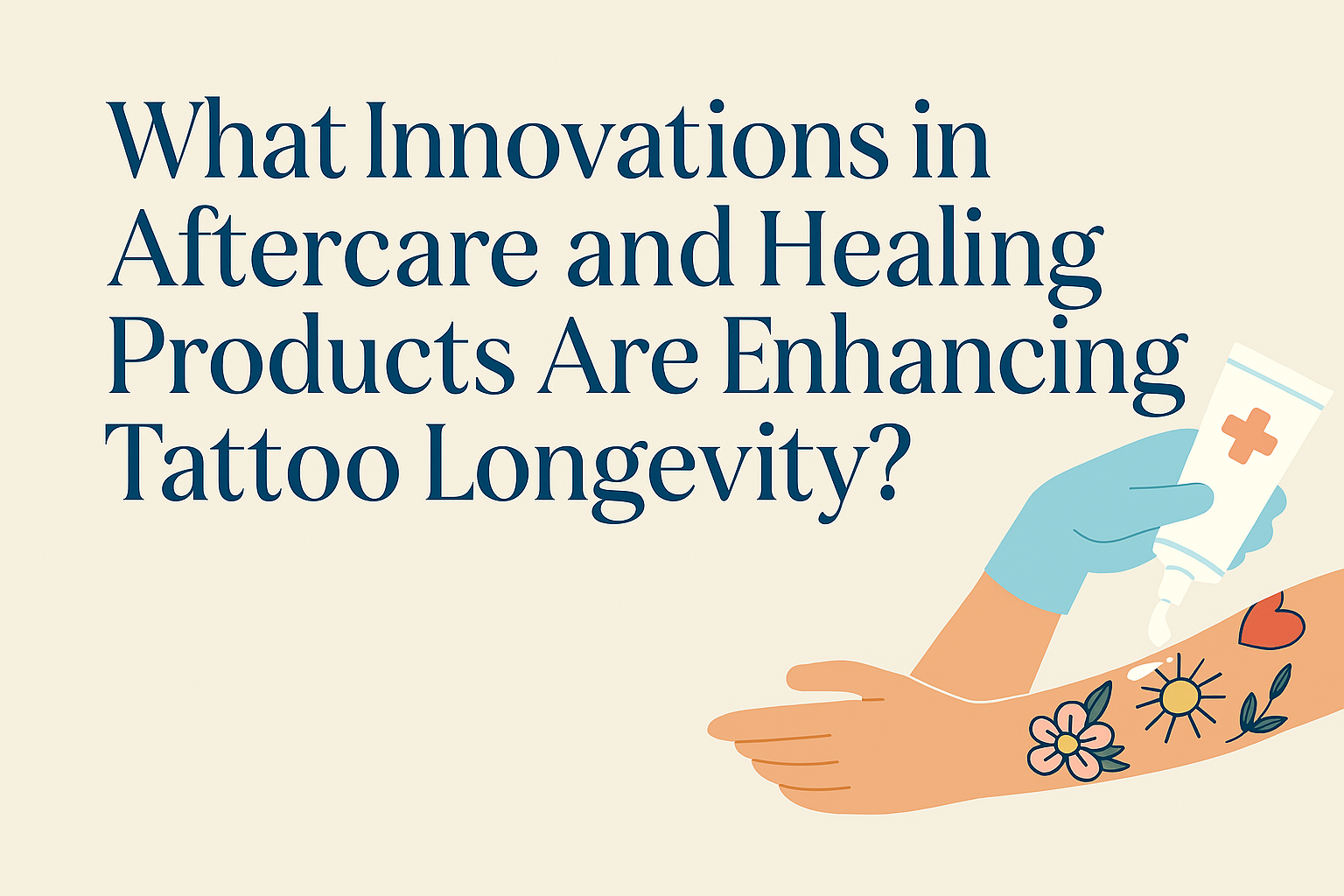 Aftercare and Healing Products Are Enhancing Tattoo Longevity