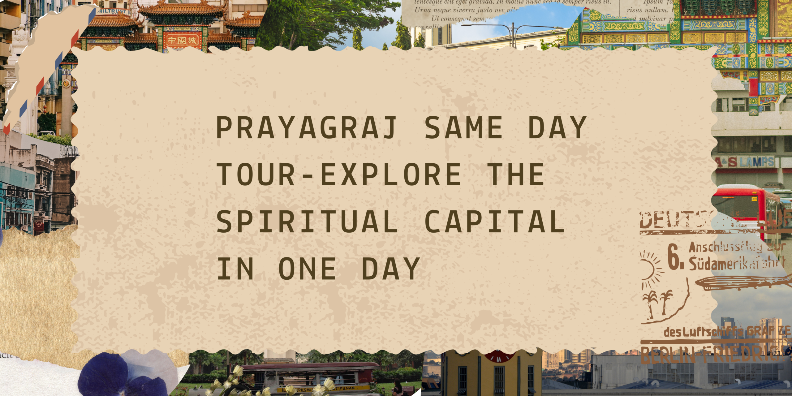 Prayagraj Same Day Tour – Explore the Spiritual Capital in One Day