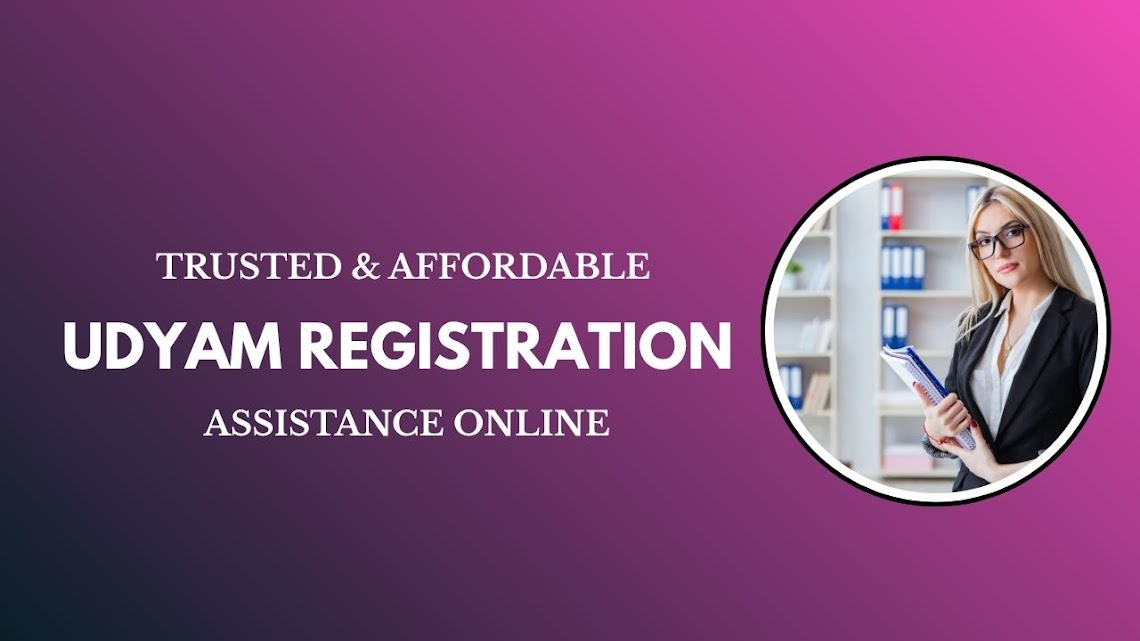 Trusted & Affordable Udyam Registration Assistance Online