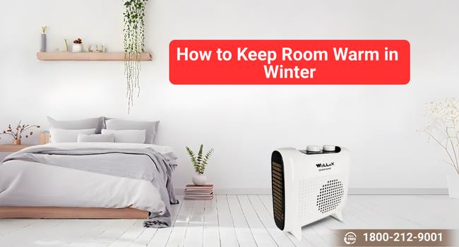 how to keep your room warm in winter