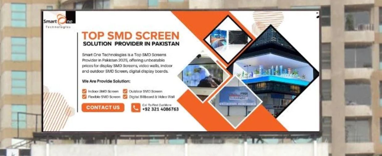 The Rise of SMD Screens in Pakistan: How Smart One Technologies is Leading the Revolution in 2026