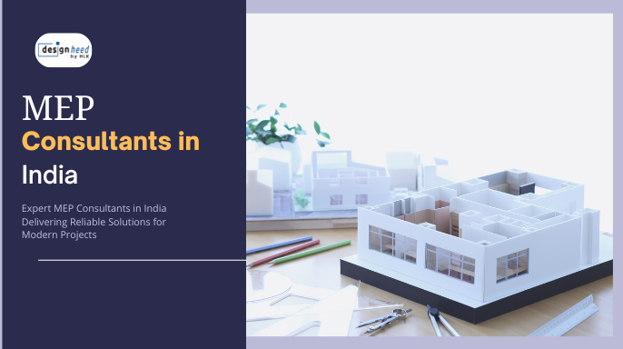 MEP Consultants In India